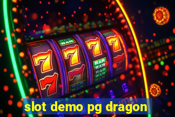 slot demo pg dragon