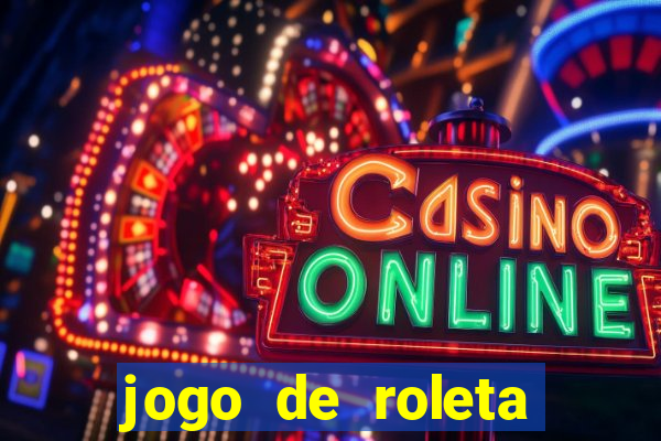 jogo de roleta gratis online