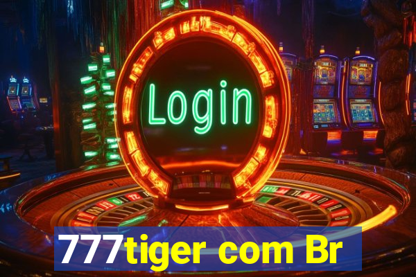 777tiger com Br