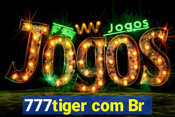 777tiger com Br