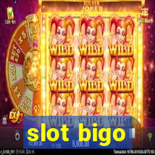 slot bigo