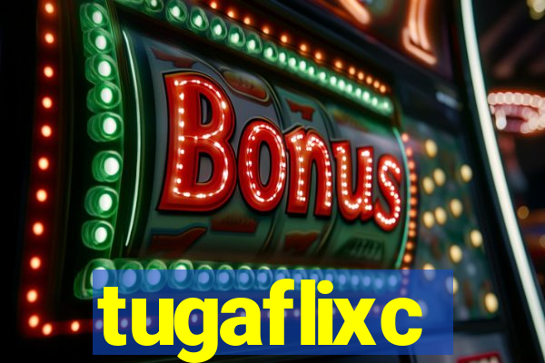 tugaflixc