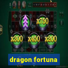 dragon fortuna