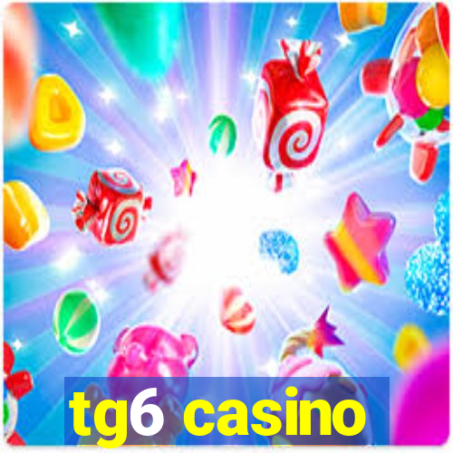 tg6 casino