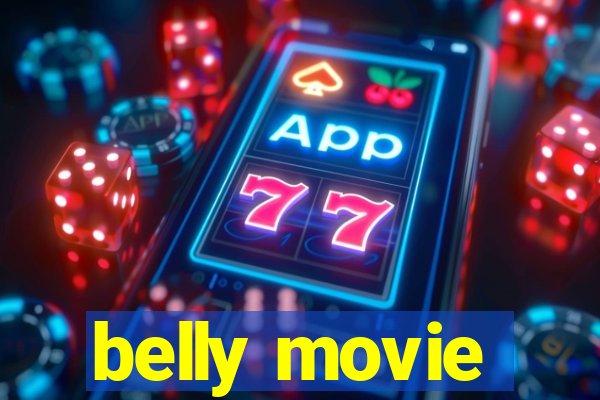 belly movie