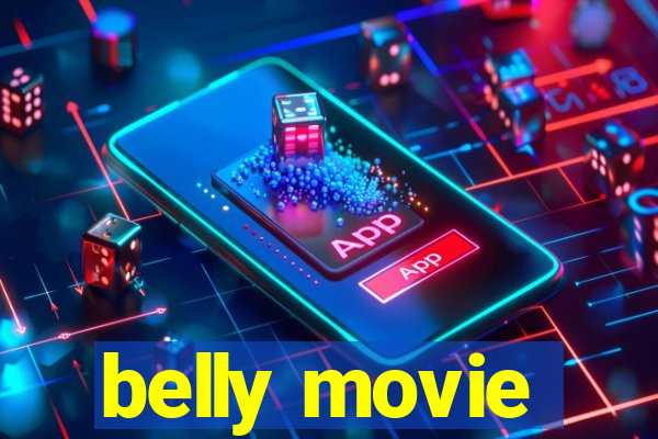 belly movie