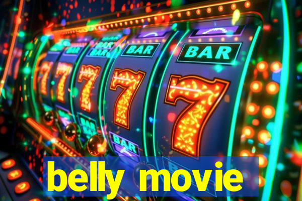 belly movie