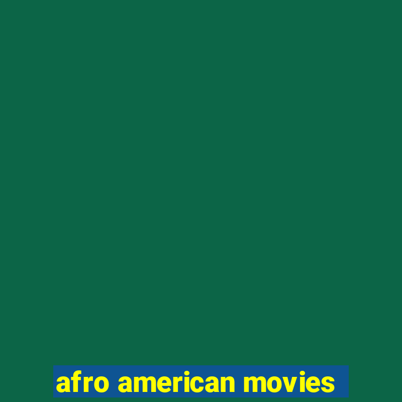 afro american movies