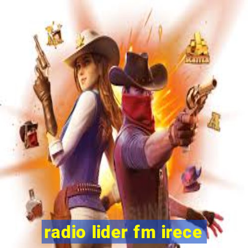 radio lider fm irece