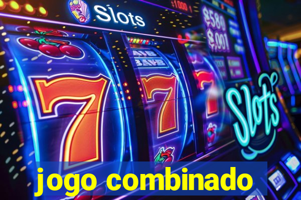 jogo combinado