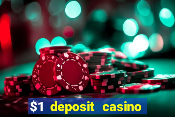 $1 deposit casino nz 2022