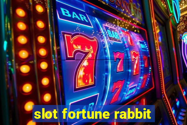 slot fortune rabbit