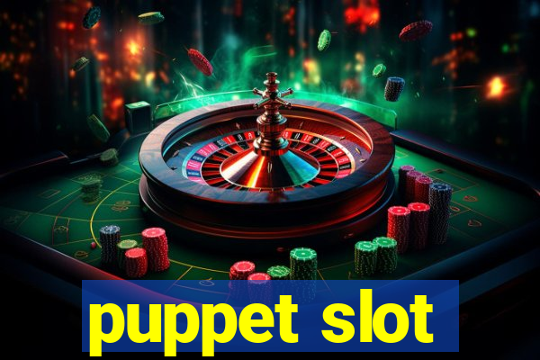 puppet slot