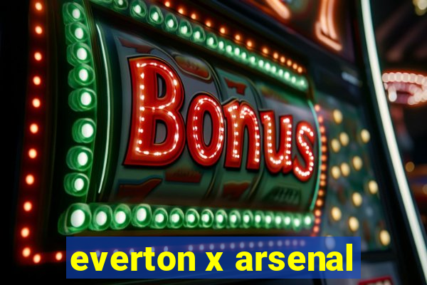 everton x arsenal