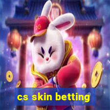 cs skin betting