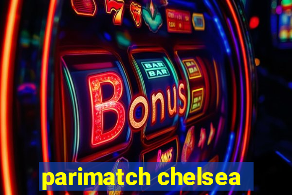 parimatch chelsea