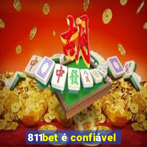 811bet é confiável