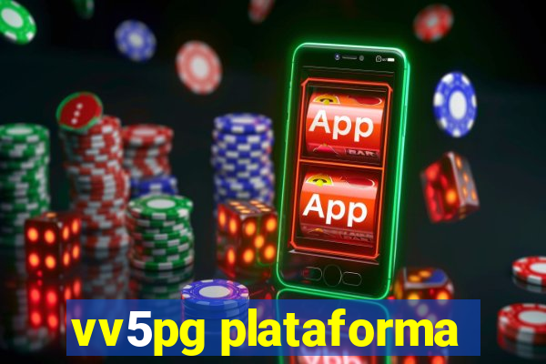 vv5pg plataforma