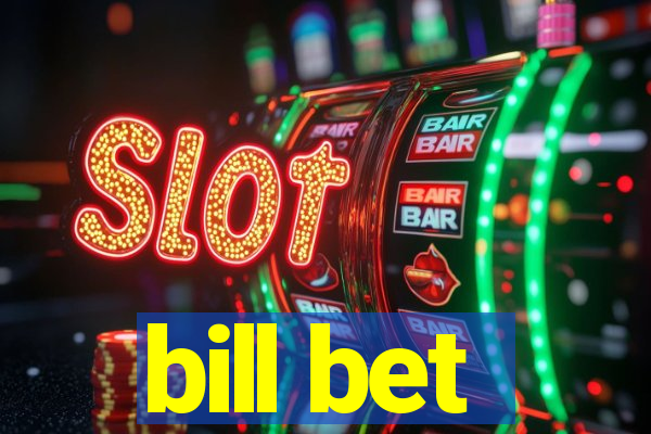 bill bet