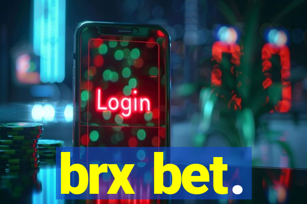 brx bet.