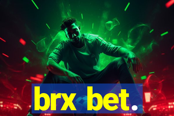 brx bet.