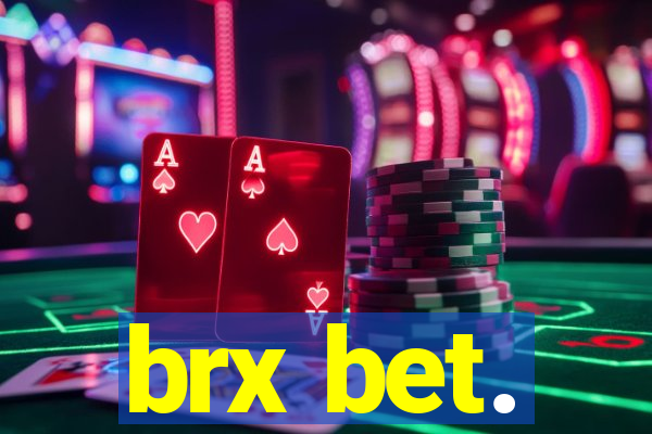 brx bet.