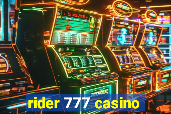 rider 777 casino