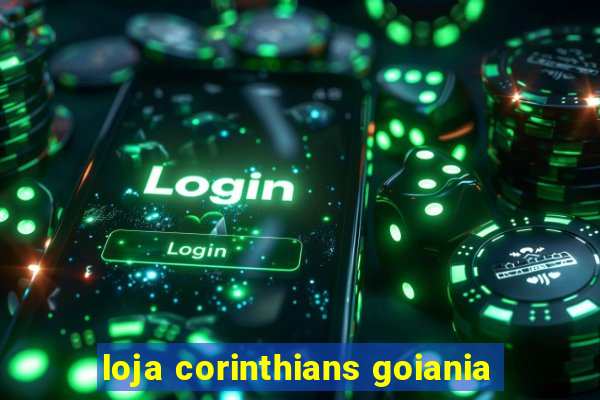 loja corinthians goiania