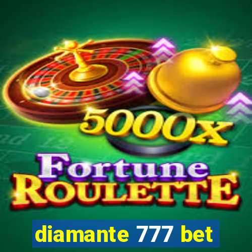 diamante 777 bet