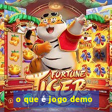 o que é jogo demo