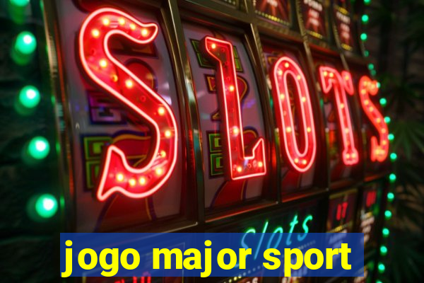 jogo major sport