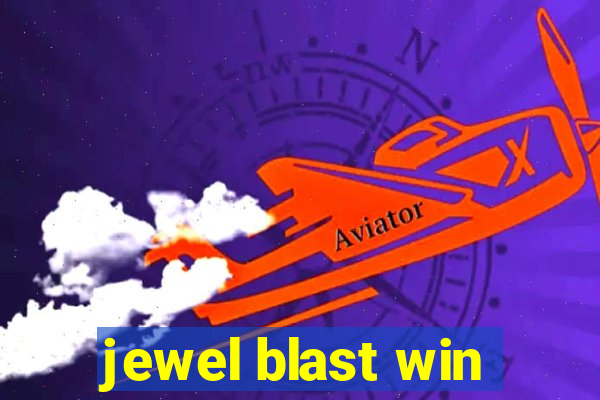 jewel blast win