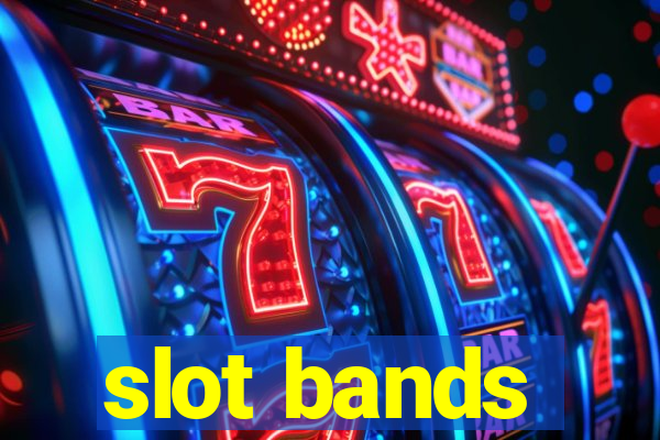 slot bands