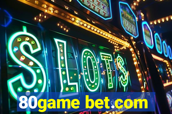 80game bet.com