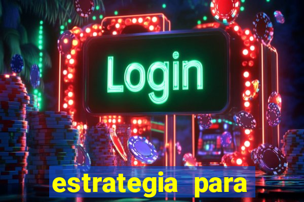 estrategia para jogar fortune tiger