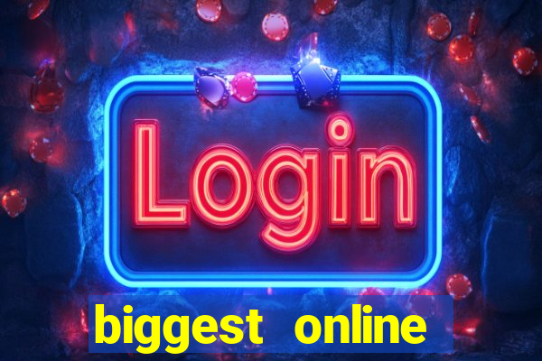 biggest online casino in the world