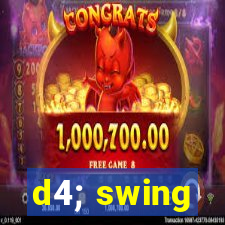 d4; swing