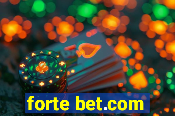 forte bet.com