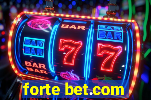 forte bet.com