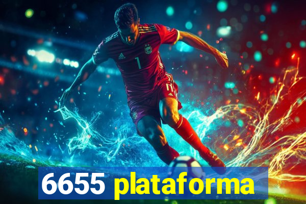 6655 plataforma