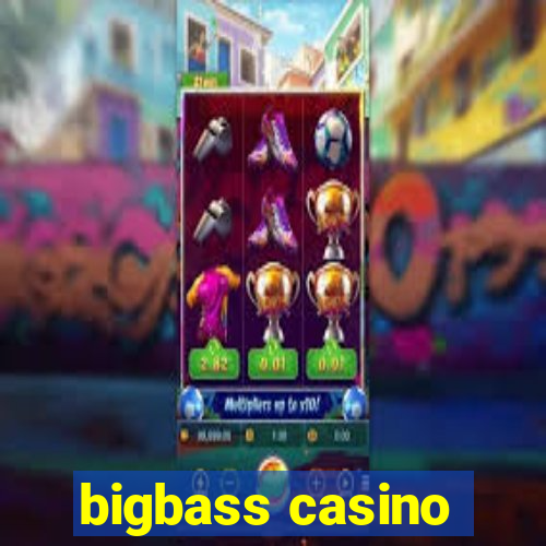 bigbass casino