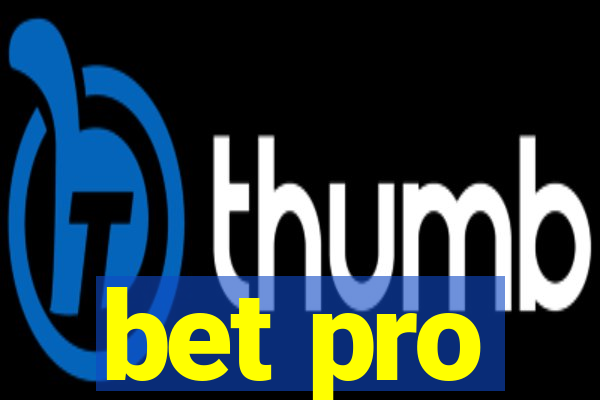 bet pro