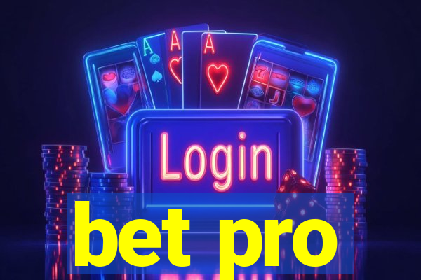 bet pro