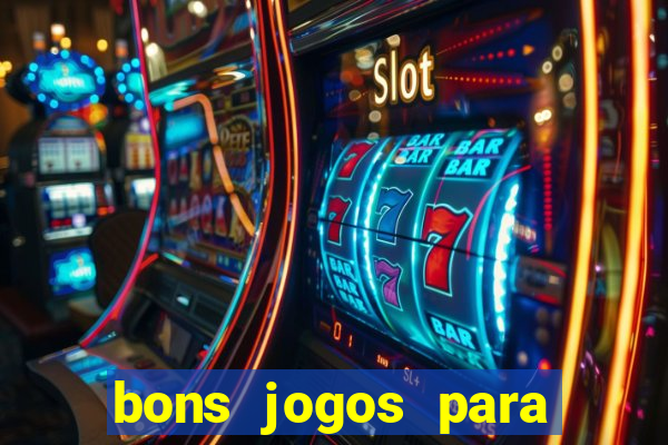 bons jogos para apostar hoje