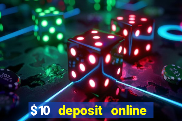 $10 deposit online casino nz