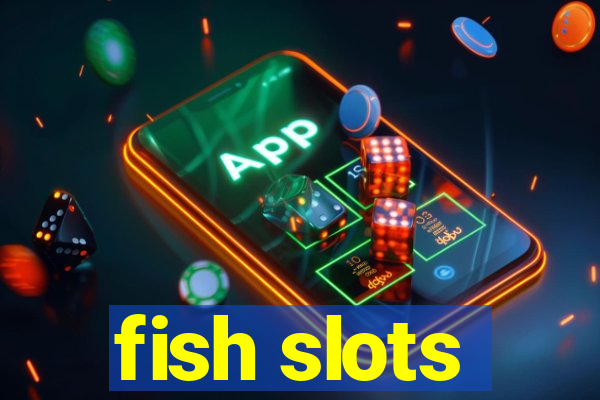 fish slots