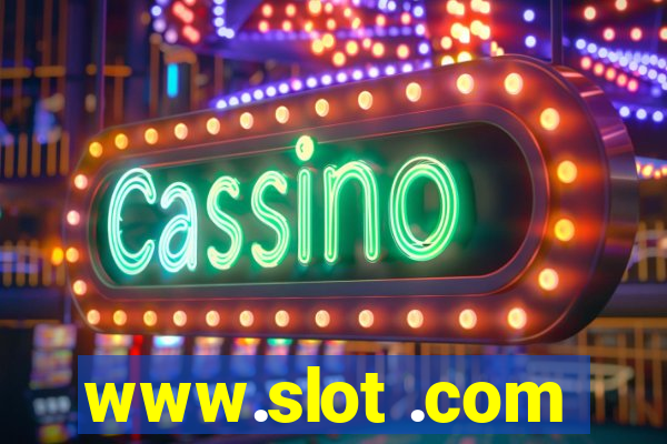 www.slot .com