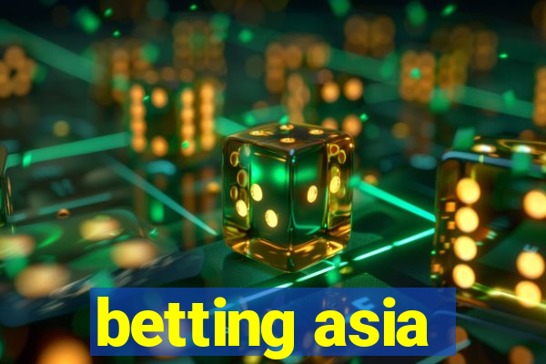 betting asia