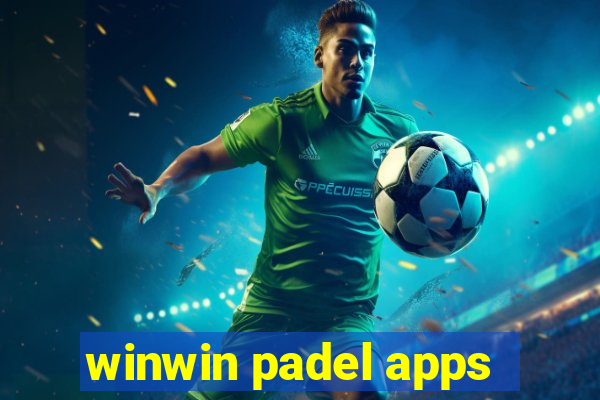 winwin padel apps