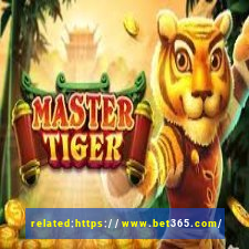 related:https://www.bet365.com/ bet365 casino